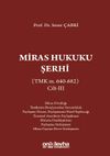 Miras Hukuku Şerhi (TMK m. 640-682) Cilt III