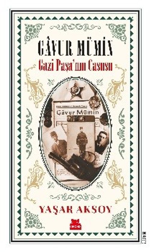 Gavur Mümin - Gazi Paşa'nın Casusu 