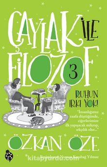Çaylak ile Filozof 3 / Ruhun Irkı Yok! - Özkan Öze