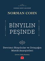 Binyılın Peşinde & Devrimci Binyılcılar ve Ortaçağın Mistik Anarşistleri