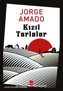 Kızıl Tarlalar - Jorge Amado