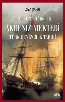 Akdeniz Mektebi & Türk Denizcilik Tarihi