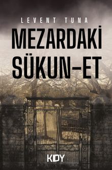 Mezardaki Sükun-Et 