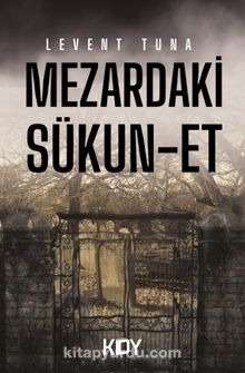 Mezardaki Sükun-Et - Levent Tuna