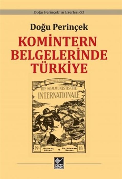 Komintern Belgelerinde Türkiye (Ciltli)