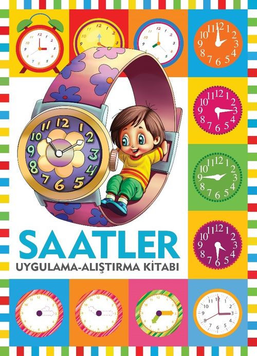 Saatler / Uygulama Alıştırma Kitabı