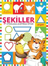 Şekiller / Uygulama Alıştırma Kitabı