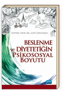 Beslenme ve Diyetetiğin Psikososyal Boyutu