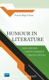 Humour in Literature & John Dryden, Anton Chekhov, Virginia Woolf