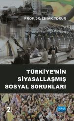 Türkiye'nin Siyasallaşmış Sosyal Sorunları