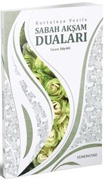 Kurtuluşa Vesile Sabah Akşam Duları