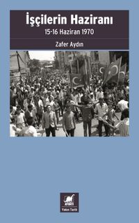 İşçilerin Haziranı & 15-16 Haziran 1970