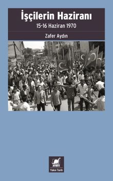 İşçilerin Haziranı & 15-16 Haziran 1970