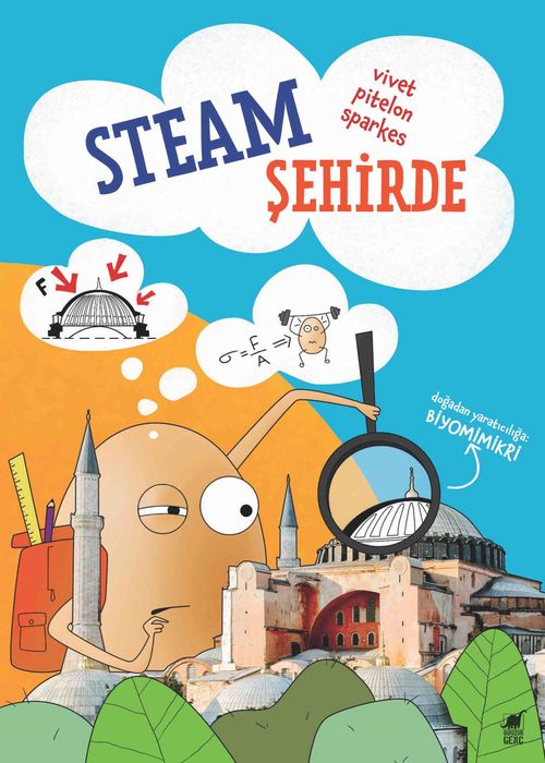 Steam Şehirde & Doğadan Yaratıcılığa: Biyomimikri