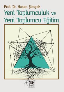 Yeni Toplumculuk ve Yeni Toplumcu Eğitim 