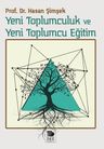 Yeni Toplumculuk ve Yeni Toplumcu Eğitim 