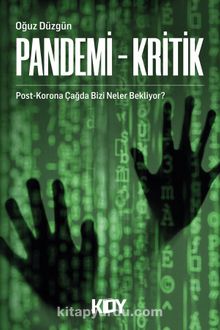 Pandemi-Kritik - Oğuz Düzgün