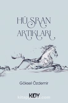 Hüsran Artıkları - Göksel Özdemir