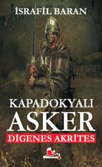 Kapadokyalı Asker Digenes Akrites