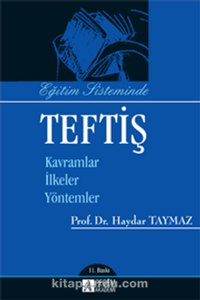 Eğitim Sisteminde Teftiş - Prof. Dr. Haydar Taymaz