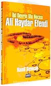 Ali Haydar Efendi / İki Devrin Ulu Hocası