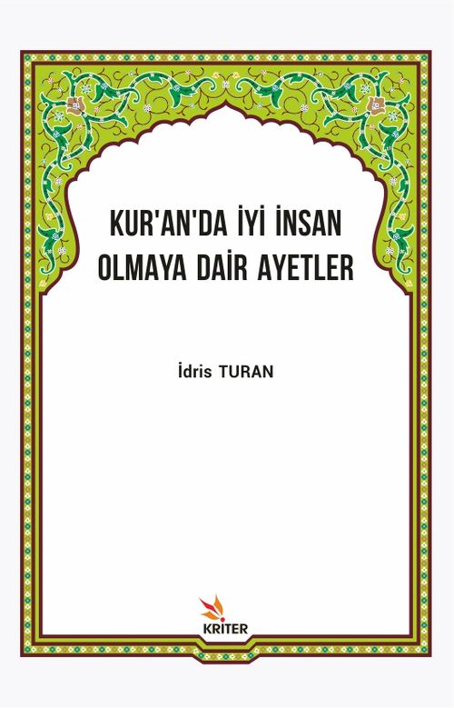 Kur'an'da İyi İnsan Olmaya Dair Ayetler