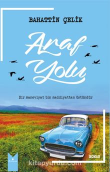 Araf Yolu - Bahattin Çelik