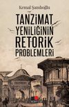 Tanzimat Yeniliğinin Retorik Problemleri
