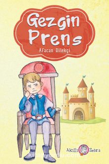 Gezgin Prens - Afacan Dilekçi