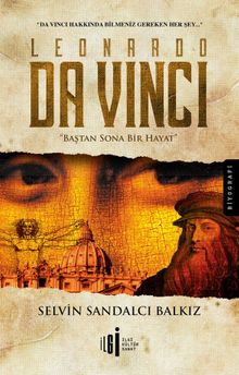 Leonardo Da Vinci & Baştan Sona Bir Hayat