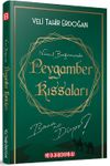 N&uuml;zul Bağlamında Peygamber Kıssaları Bana Ne Diyor?
