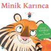 Minik Karınca