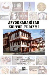 Afyonkarahisar Kültür Turizmi