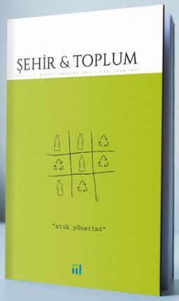 Şehir ve Toplum Dergisi Sayı:16 Mayıs-Ağustos 2020