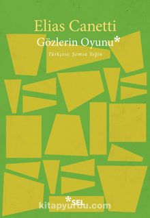 Gözlerin Oyunu - Elias Canetti