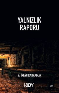 Yalnızlık Raporu 