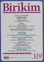 Birikim / Sayı:319 Kasım Yıl:2015 / Aylık Sosyalist Kültür Dergisi