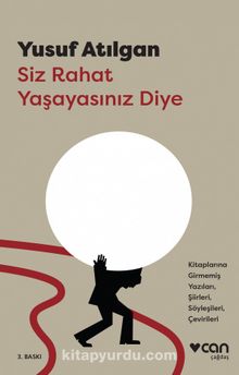 Siz Rahat Yaşayasınız Diye - Yusuf Atılgan