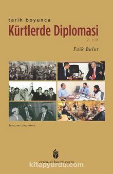 Tarih Boyunca Kürtlerde Diplomasi (2. Cilt)