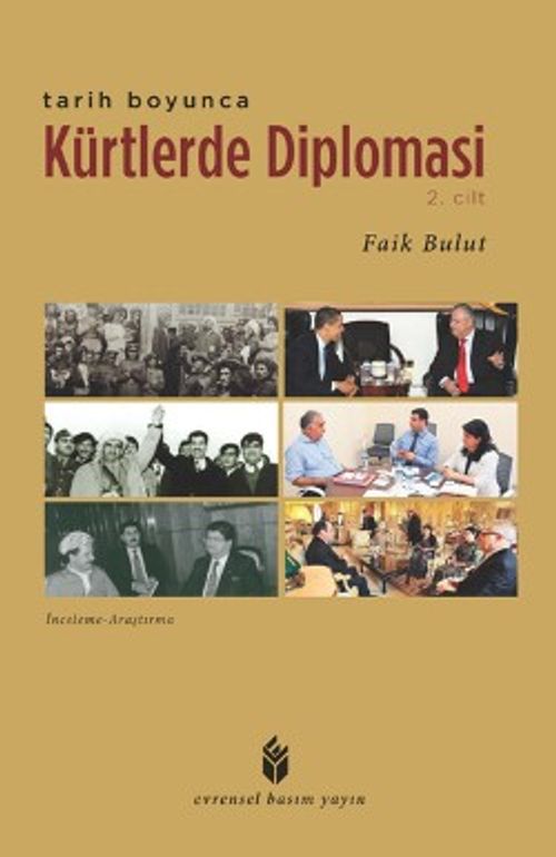 Tarih Boyunca Kürtlerde Diplomasi (2. Cilt)