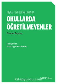 Okullarda Öğretilmeyenler - Firuzan Baytop