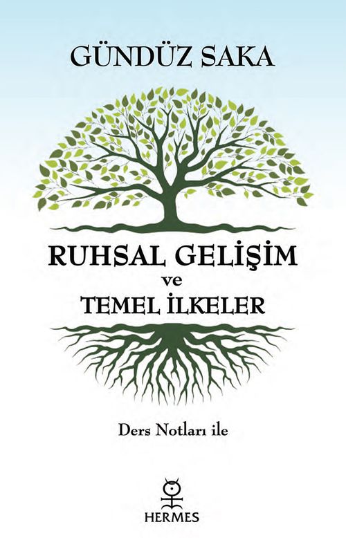 Ruhsal Gelişim ve Temel İlkeler & Ders Notları ile