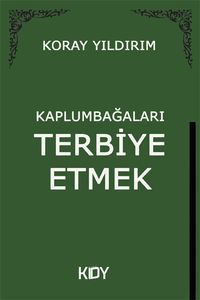 Kaplumbağaları Terbiye Etmek 