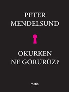 Okurken Ne Görürüz?