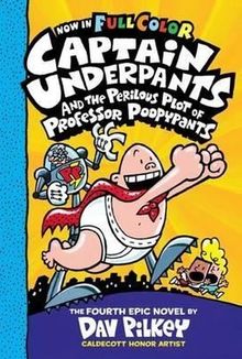 CU& the Perilous Plot of Professor Poopypants: Color Edition (Captain Underpants #4)