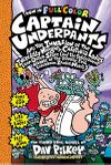 CU& the Invasion of the Incredibly Naughty Cafeteria Ladies From Outer Space: Color Edition (Captain Underpants #3)