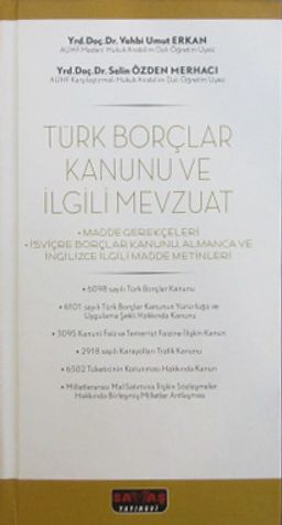 Türk Borçlar Kanunu ve İlgili Mevzuat