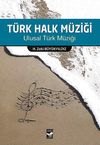 T&uuml;rk Halk M&uuml;ziği & Ulusal T&uuml;rk M&uuml;ziği
