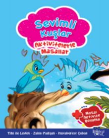Sevimli Kuşlar / Aktivitelerle Masallar