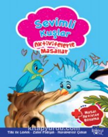 Sevimli Kuşlar / Aktivitelerle Masallar - Kolektif